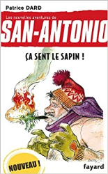 Ça sent le sapin !: Les nouvelles aventures de San Antonio